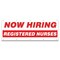 Signmission Now Hiring Registered Nurses Banner Apply Inside Accepting Application Single Sided B-120-30296 - alternate 1